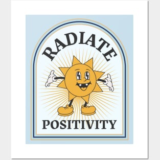 Radiate positivity Posters and Art